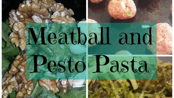 Food for Thought; Meatball and Pesto Pasta