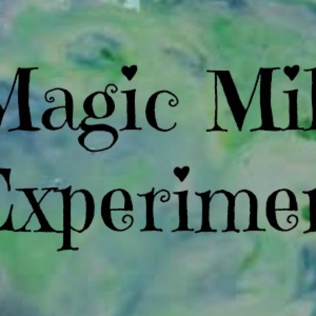 The Magic Milk Experiment