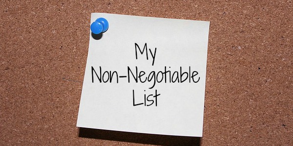 My Non-Negotiable List